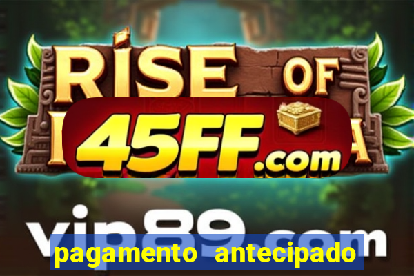 pagamento antecipado estrela bet como funciona